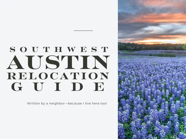 southwest austin relocation guide 