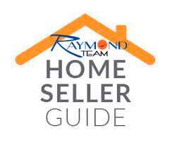 Raymond Team Advantage System Home Sellers Prep Guide for sellers