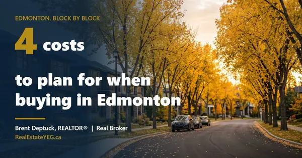 Buying a Home in Edmonton? Plan for These 4 Costs