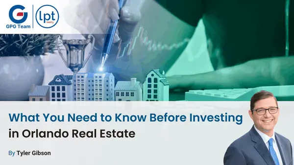 What You Need to Know Before Investing in Orlando Real Estate