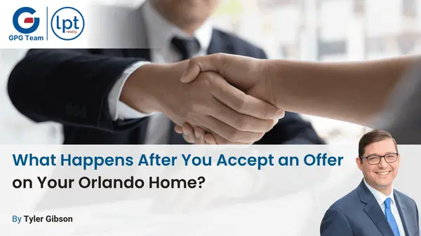 feature image of What Happens After You Accept an Offer on Your Orlando Home?