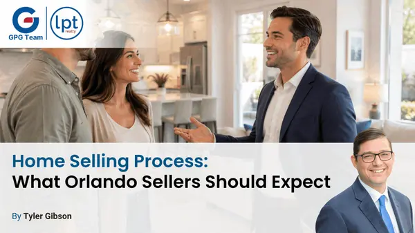 Home Selling Process: What Orlando Sellers Should Expect