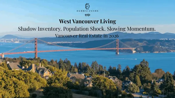 Three Structural Signals That Could Shape Vancouver Real Estate in 2026,Debbie Evans