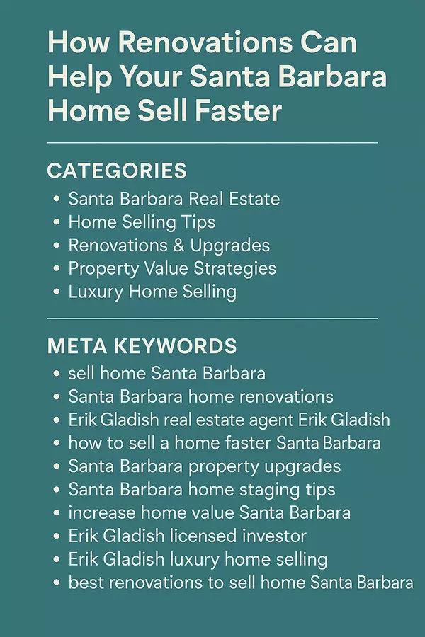 How Renovations Can Help Your Santa Barbara Home Sell Faster