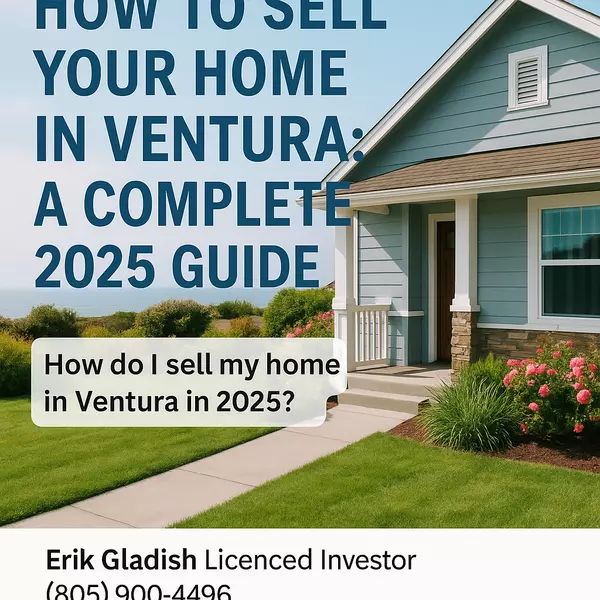 feature image of How to Sell Your Home in Ventura: A Complete 2025 Guide
