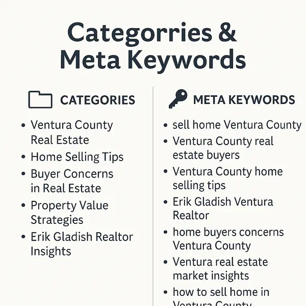 Ventura County Home Buyers’ Top Concerns – and How Sellers Can Address Them