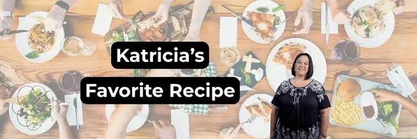 Katricia's Recipe