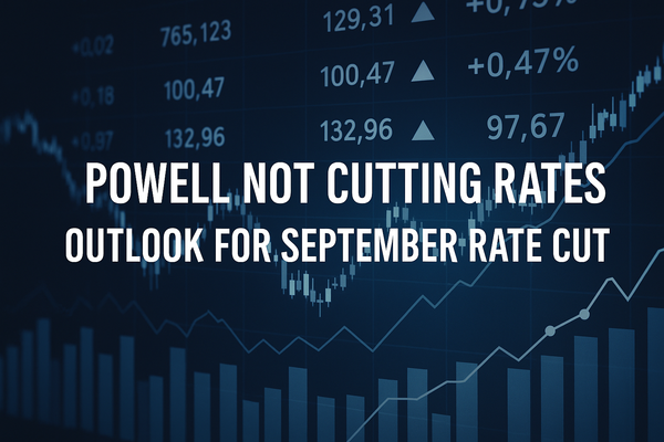 Powell Not Cutting Rates