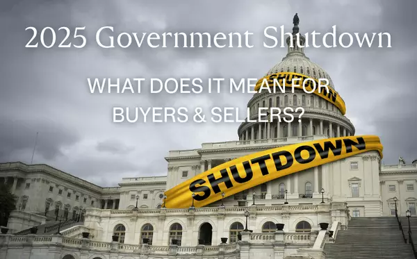 Government Shutdown -- What it means for Buyers and Sellers