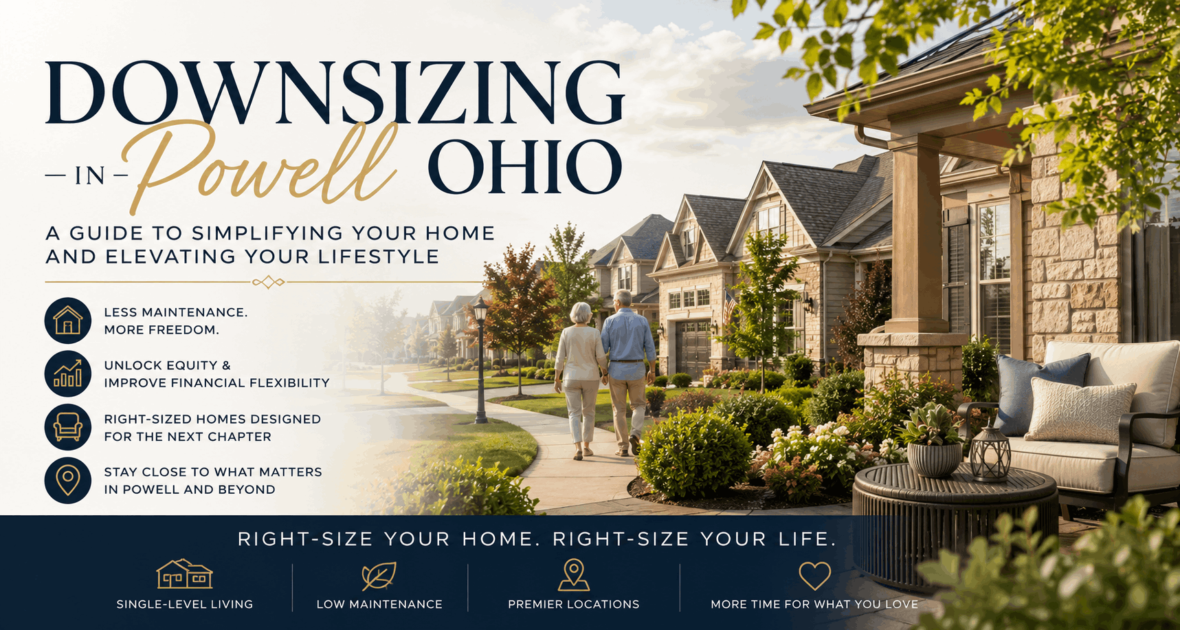 Downsizing in Powell Ohio guide for empty nesters and luxury homeowners by Andrew Robinson Real of Ohio