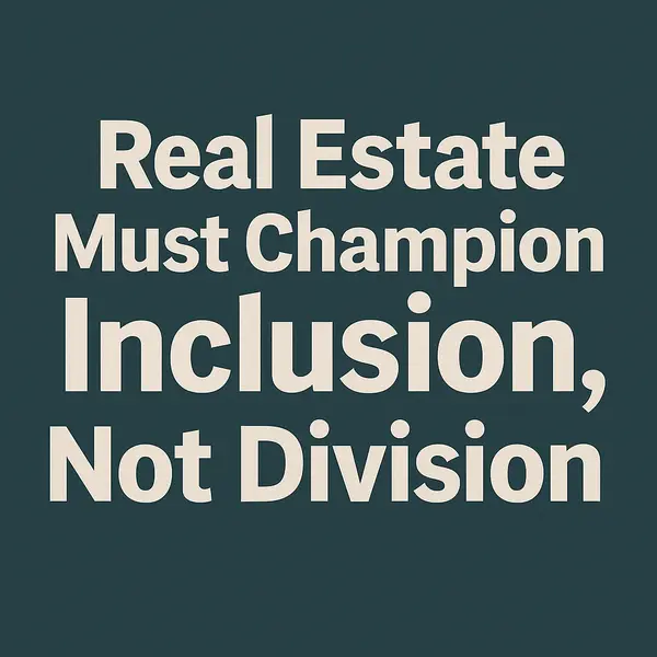 Standing for Community: Why Real Estate Professionals Must Reject Divisive Rhetoric and Champion Inclusive Homeownership in Minnesota - By Ken Alger Real Estate,Ken Alger