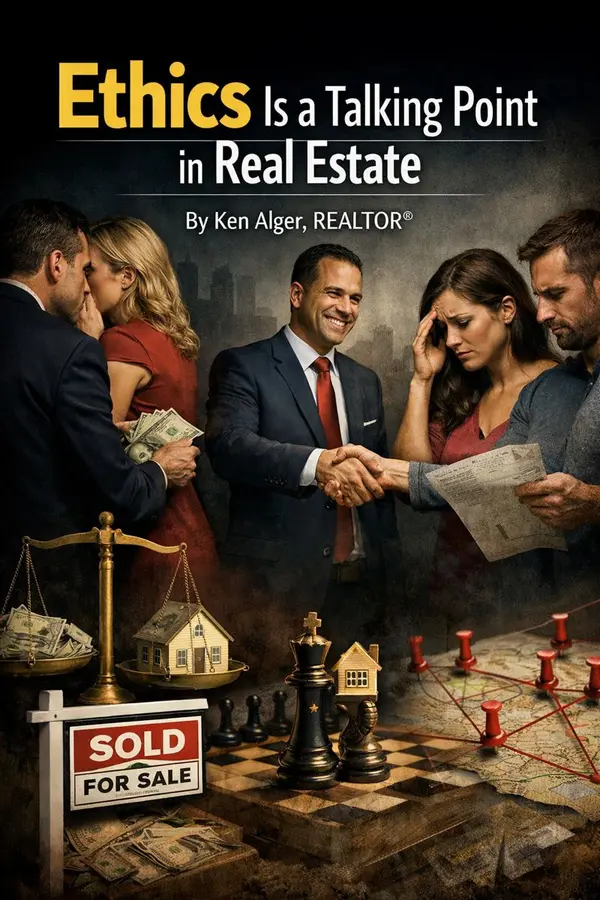 Ethics Is a Talking Point in Real Estate : By Ken Alger, REALTOR®,Ken Alger