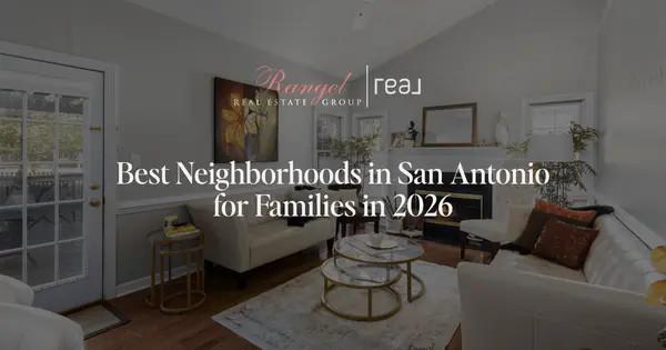 feature image of Best Neighborhoods in San Antonio for Families in 2026