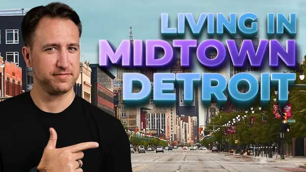 Living in Midtown Detroit 2026: The Ultimate Neighborhood Guide