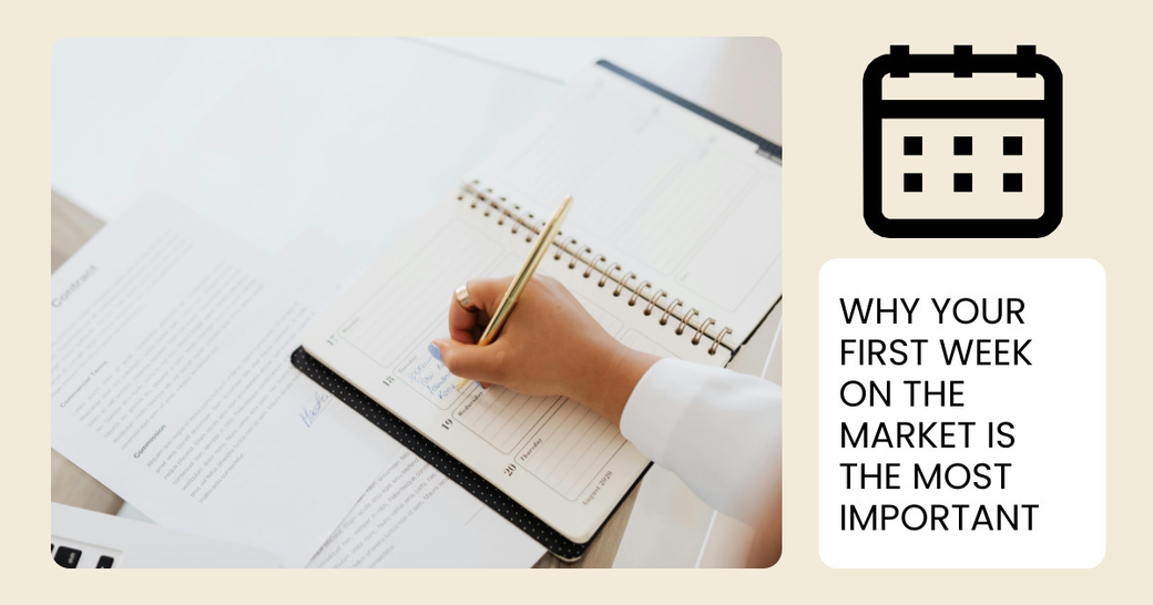 Why Your First Week on the Market Is the Most Important