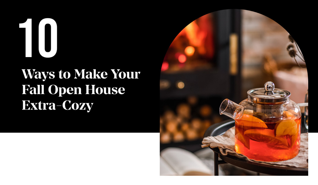 10 Ways to Make Your Fall Open House Extra-Cozy