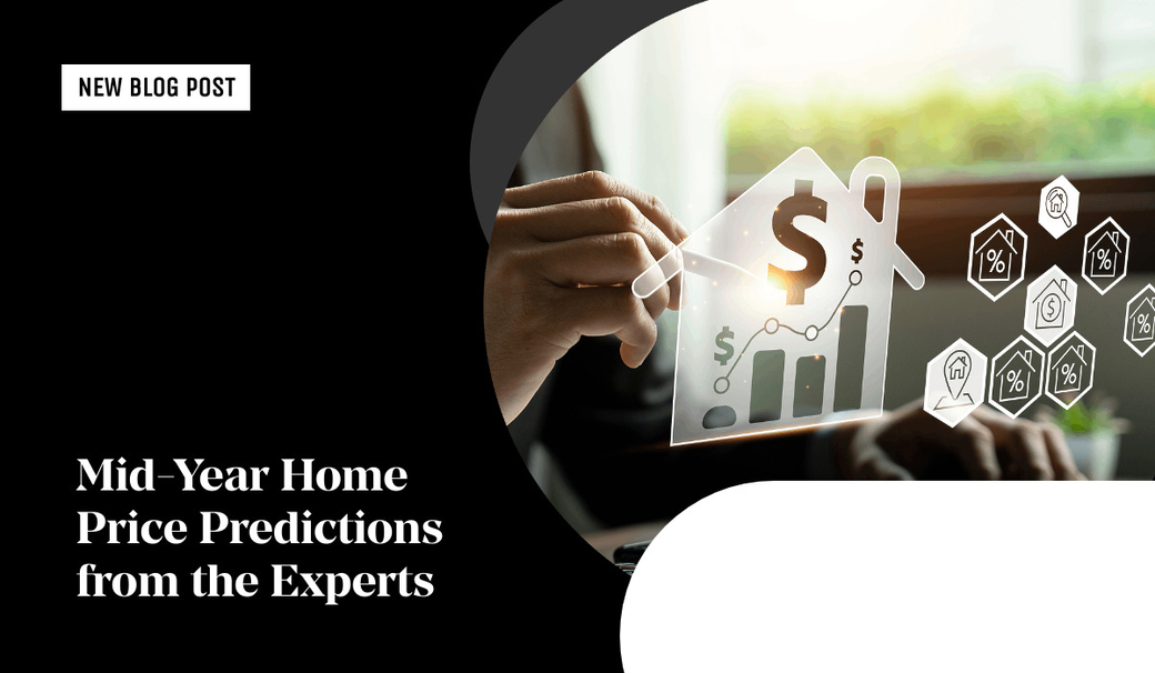 Mid-Year Home Price Predictions from the Experts