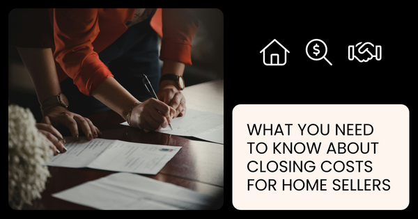 What You Need to Know About Closing Costs for Home Sellers,Eric Hatch