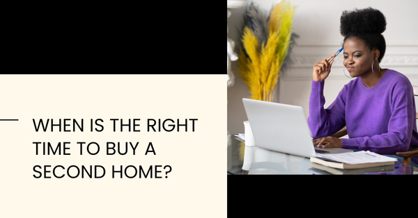 When Is the Right Time to Buy a Second Home?,Eric Hatch