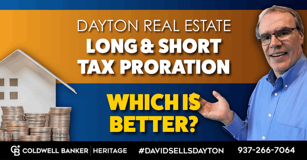 Dayton Real Estate Long and Short Tax Proration; Which is Better?