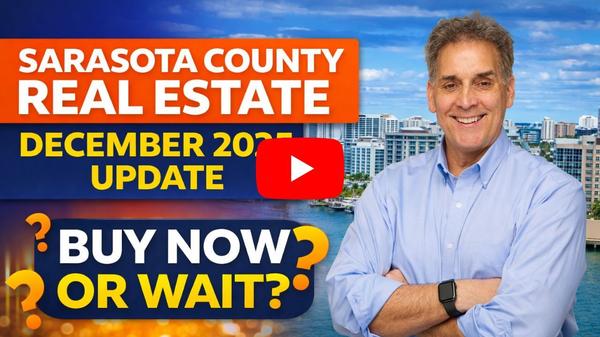 Sarasota County Real Estate Market Update – December 2025