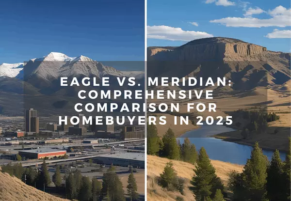 Eagle vs. Meridian: Comprehensive Comparison for Homebuyers in 2025