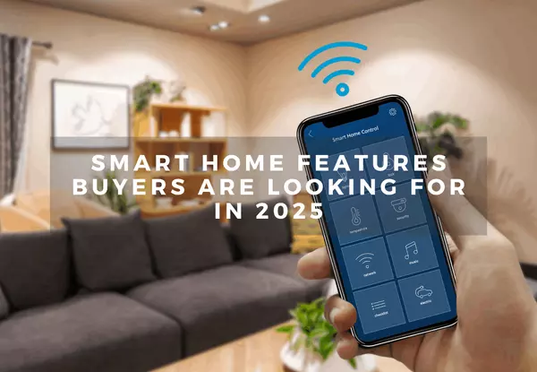 Smart Home Features Buyers Are Looking For in 2025