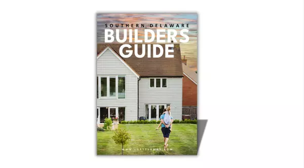Southern Delaware Builders Guide