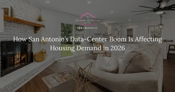 How San Antonio’s Data-Center Boom Is Affecting Housing Demand in 2026