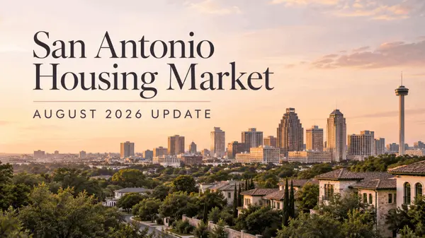 San Antonio Housing Market: What the August 2026 Numbers Mean for You