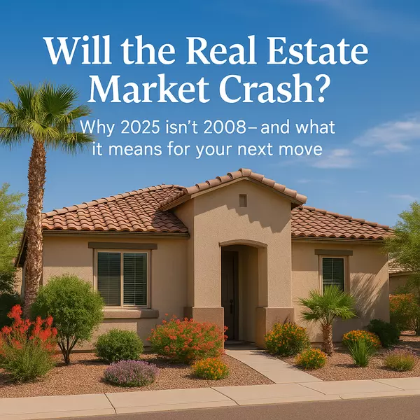 Will the Real Estate Market Crash? Here's What You Need to Know in 2025