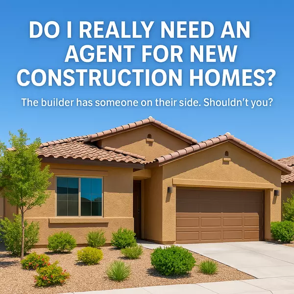 Do I Really Need a Real Estate Agent for New Construction Homes?