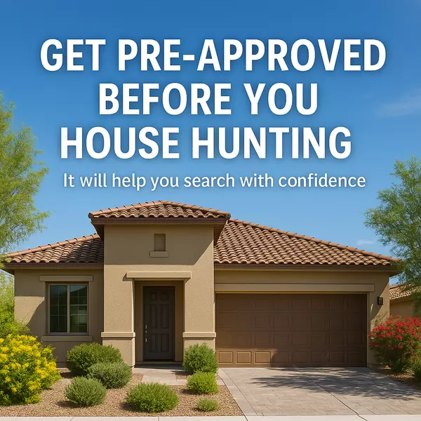 Why You Should Get Pre-Approved Before You Start House Hunting