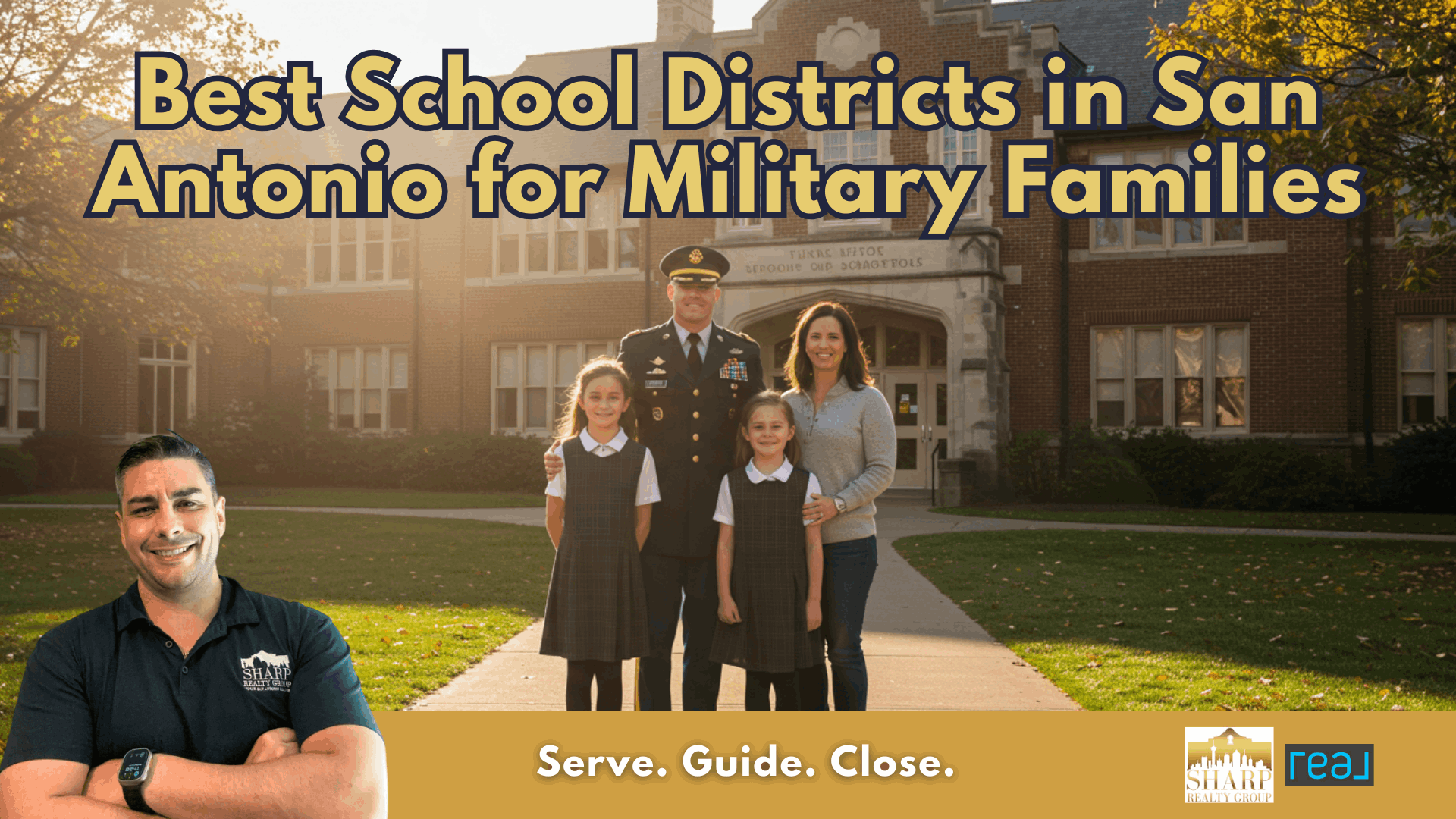 A military family in front of a school building with the text 'Best School Districts in San Antonio for Military Families' and Sharp Realty Group logo.