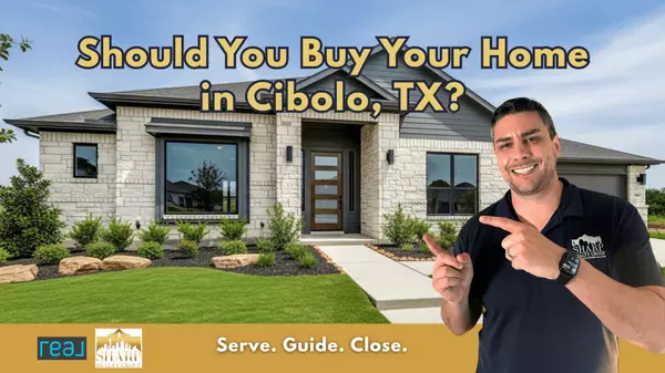 Should You Buy Your Home in Cibolo, TX?