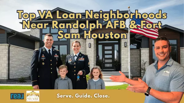 Top VA Loan Neighborhoods Near Randolph AFB & Fort Sam Houston