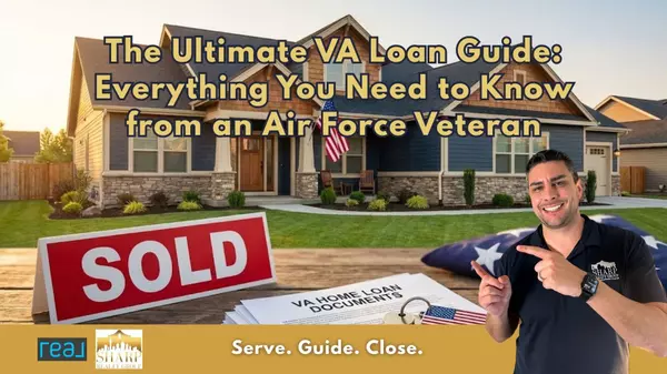 The Ultimate VA Loan Guide: Everything You Need to Know from an Air Force Veteran