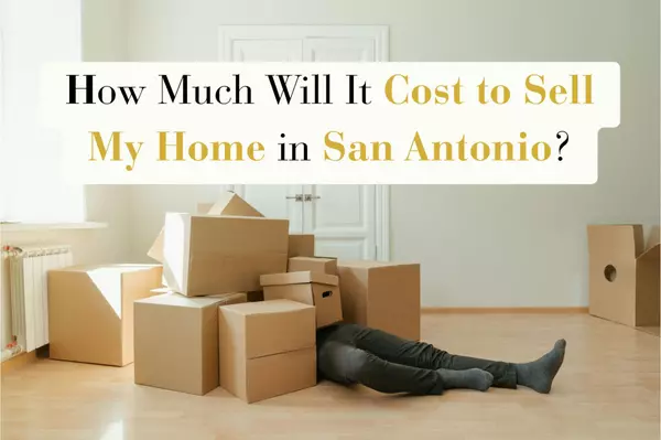 Cost of Selling a House in San Antonio: 2025 Full Breakdown