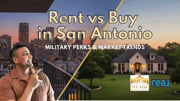 Rent vs Buy in San Antonio: What’s Best for You in August 2025
