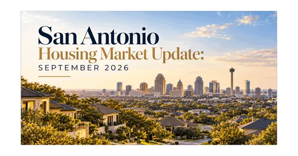 feature image of San Antonio Housing Market Update: September 2026