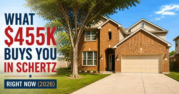 What $455K Buys You in Schertz Right Now (2026)