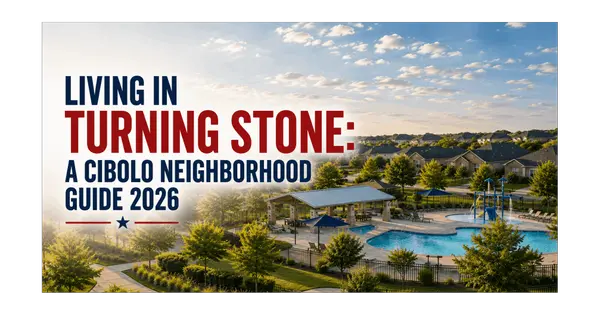 Living in Turning Stone: A Cibolo Neighborhood Guide 2026