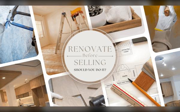 Is It Worth Renovating Before Selling,Reza Lashkari