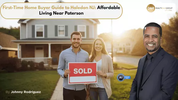 First-Time Home Buyer Guide to Haledon NJ: Affordable Living Near Paterson