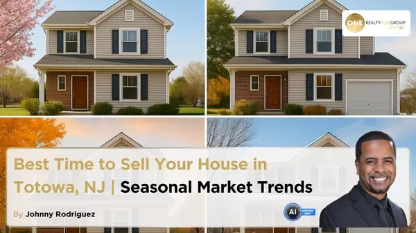 Best Time to Sell Your House in Totowa NJ | Seasonal Market Trends