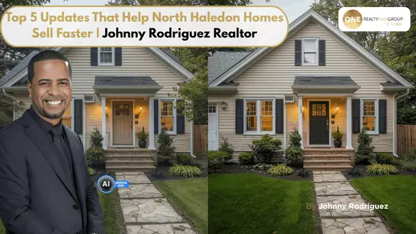 Top 5 Updates That Help North Haledon Homes Sell Faster | Johnny Rodriguez Realtor