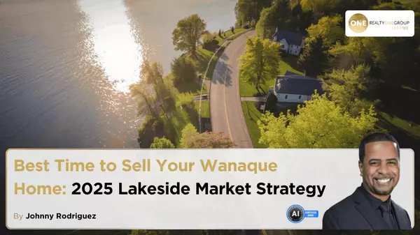 Best Time to Sell Your Wanaque Home: 2025 Lakeside Market Strategy