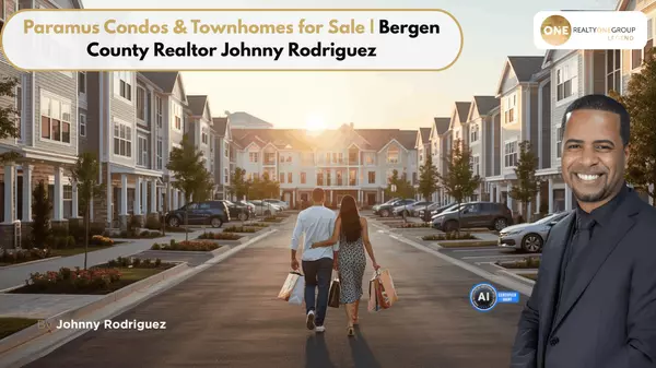 Paramus Condos & Townhomes for Sale | Bergen County Realtor Johnny Rodriguez