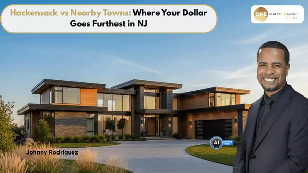 Hackensack vs Nearby Towns: Where Your Dollar Goes Furthest in NJ