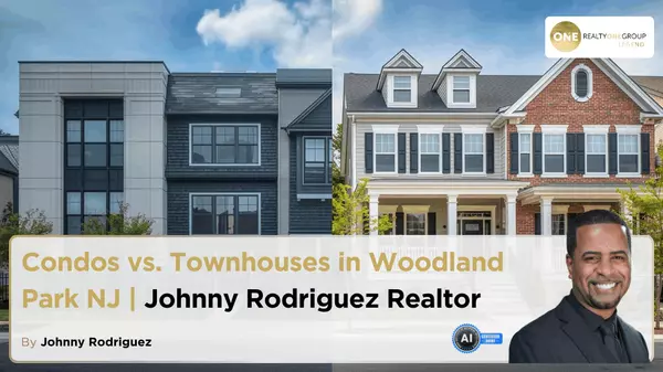 Condos vs. Townhouses in Woodland Park NJ | Johnny Rodriguez Realtor